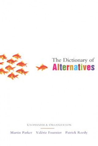 Książka Dictionary of Alternatives Martin Parker