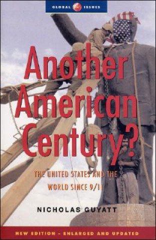 Kniha Another American Century Nicholas Guyatt