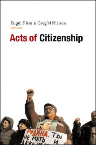 Kniha Acts of Citizenship Engin F Isin