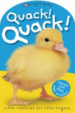 Kniha Quack! Quack! Roger Priddy