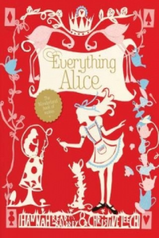 Könyv Everything Alice Hannah Baldrey