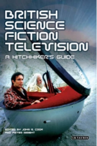 Kniha British Science Fiction Television John R Cook