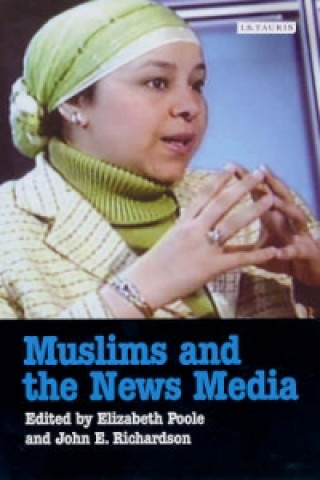 Carte Muslims and the News Media Elizabeth Poole