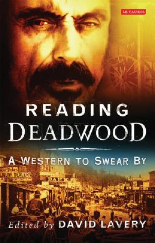 Книга Reading "Deadwood" David Lavery