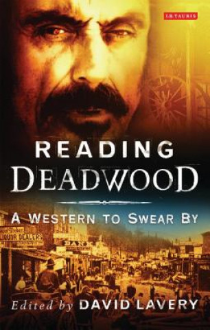 Book Reading "Deadwood" David Lavery