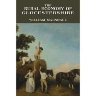 Carte Rural Economy in Gloucestershire William Marshall