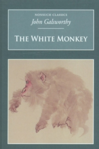 Könyv White Monkey John Galsworthy
