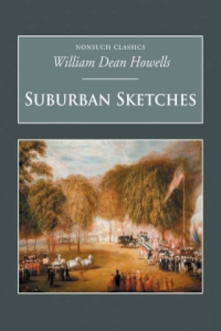 Könyv Suburban Sketches William Dean Howells