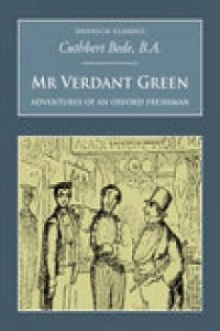 Libro Mr Verdant Green: Adventures of an Oxford Freshman Cuthbert Bede