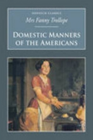Kniha Domestic Manners Of The Americans Robert S Surtees