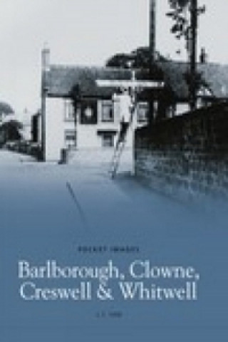 Carte Barlborough, Clowne, Creswell & Whitwell Leslie Trevor Yaw