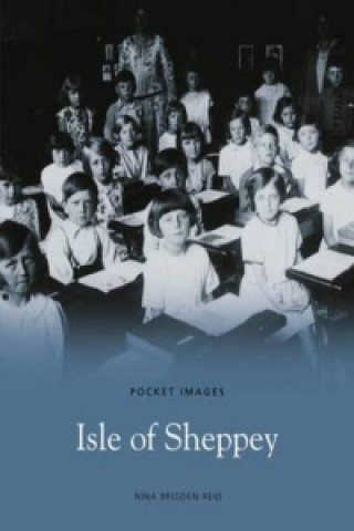 Könyv Isle of Sheppey Nina Bridgeman Reid