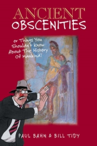 Libro Ancient Obscenities Paul G Bahn