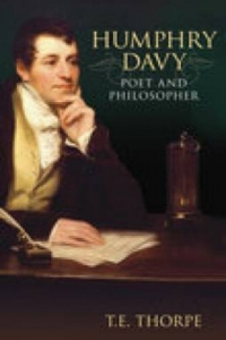 Kniha Humphry Davy: Life Beyond the Lamp T E Thorpe