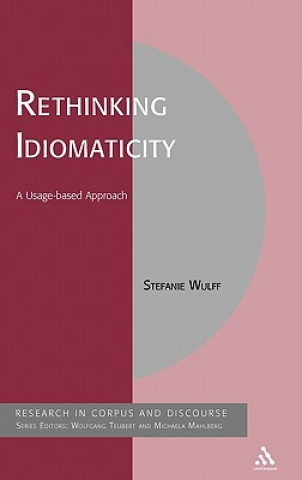 Carte Rethinking Idiomaticity Stefanie Wulff