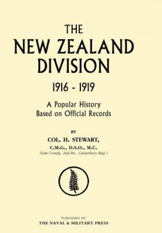 Carte New Zealand Division 1916-1919. The New Zealanders in France Stewart Col H