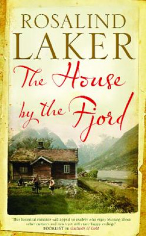 Kniha House by the Fjord Rosaland Laker