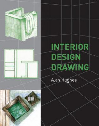 Könyv Interior Design Drawing Alan Hughes