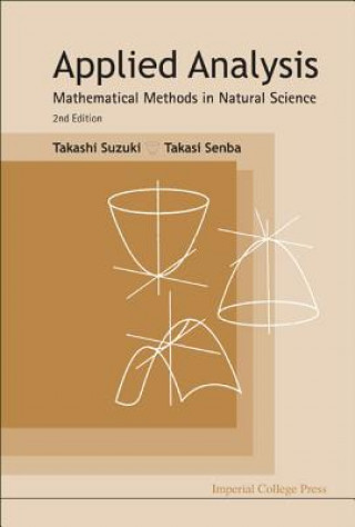 Carte Applied Analysis: Mathematical Methods In Natural Science (2nd Edition) Takasi Senba