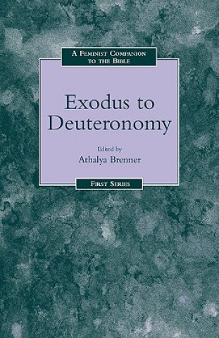 Buch Feminist Companion to Exodus to Deuteronomy Athalya Brenner