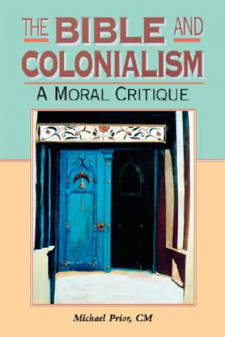 Carte Bible and Colonialism Michael Prior