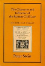 CHARACTER & INFLUENCE OF THE ROMAN LAW