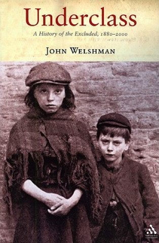 Knjiga Underclass John Welshman