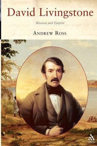 Kniha David Livingstone Andrew Ross