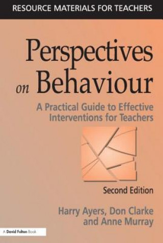 Knjiga Perspectives on Behaviour Harry Ayers