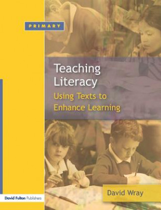 Книга Teaching and Learning Literacy David Wray