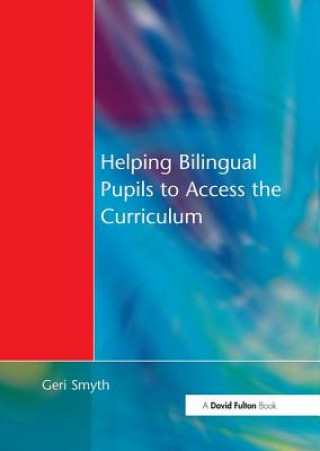 Carte Helping Bilingual Pupils to Access the Curriculum Geri Smyth