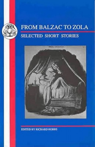 Knjiga Balzac to Zola Richard Hobbs