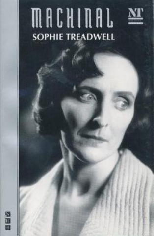 Knjiga Machinal Sophie Treadwell