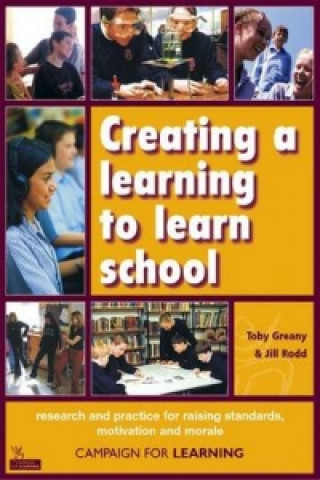 Książka Creating a learning to learn school Toby Greany