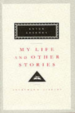 Kniha My Life And Other Stories Anton Chekhov