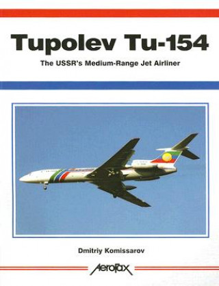 Kniha Tupolev Tu-154 Dmitrii Komissarov