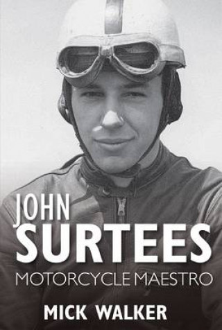 Kniha John Surtees Mick Walker