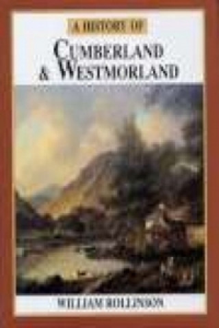 Carte History of Cumberland and Westmorland William Rollinson