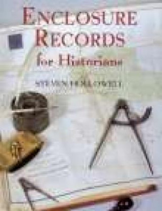 Kniha Enclosure Records for Historians Steven Hollowell