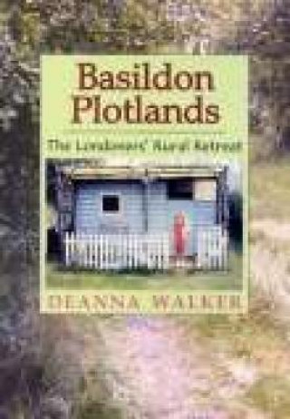 Könyv Basildon Plotlands Deanna Walker