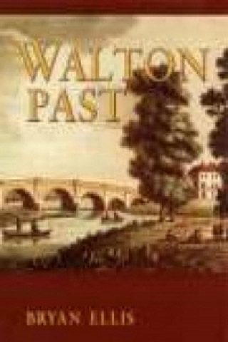 Könyv Walton Past Bryan Ellis