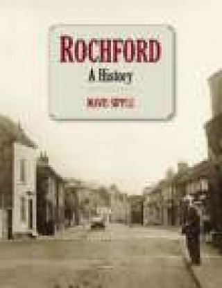 Knjiga Rochford: A History Mavis Sipple