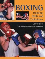 Carte Boxing: Training, Skills and Techniques Gary Blower