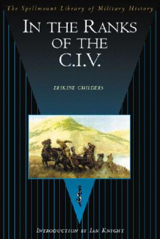 Knjiga In the Ranks of the C.I.V. Erskine Childers