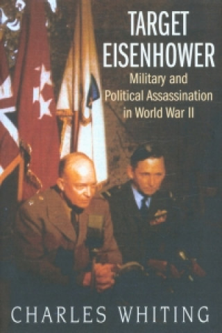 Книга Target Eisenhower Charles Whiting