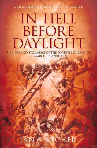 Könyv In Hell Before Daylight Ian Fletcher