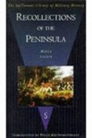 Kniha Recollections of the Peninsula Steven Moyle