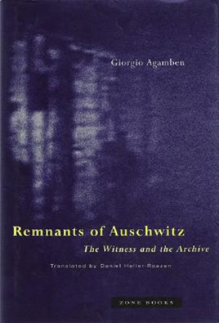 Kniha Remnants of Auschwitz Agamben