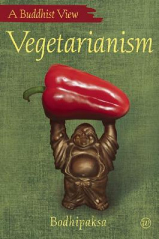 Kniha Vegetarianism Bodhipaksa