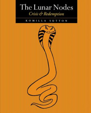 Kniha Lunar Nodes: Crisis and Redemption Komilla Sutton